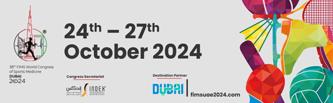 October 24-27, 2024: International Federation of Sports Medicine (FIMS)